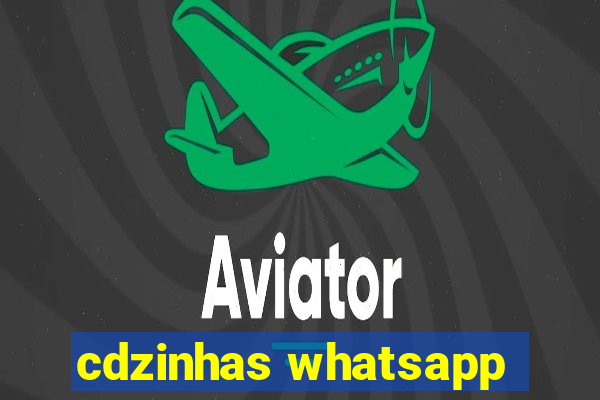 cdzinhas whatsapp